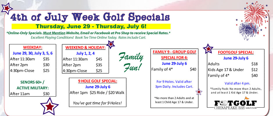 4th of July Week Golf + FootGolf Specials June 29-July 6.